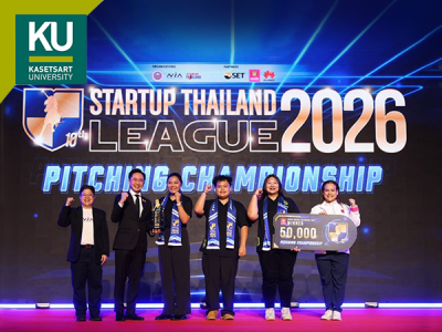 ทีม “LuXene” มก. คว้าแชมป์ National Pitching Startup Thailand League 2026